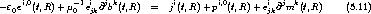      i,0        -1 i  jk           i       i,0        i  j k
- e0e  (t,R) + m0 ejk@b (t,R)  =  j (t,R)+ p  (t,R) + ejk@ m  (t,R)     (5.11)

