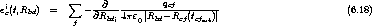  i            sum      @           qcf
ec(t,Rbd)  =      -@Rbdi 4pe-|Rbd-Rcf(tcf--)|                        (6.18)
              f            0           ret
