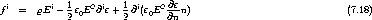   i       i  1    2 i   1  i   2 @e
f   =   rE - 2 e0E  @ e+ 2 @(e0E @n-n)                              (7.18)
