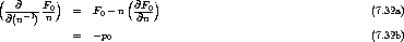 (          )           (    )
  --@-1-F0-   =  F0 - n @F0-                                      (7.32a)
  @(n  ) n               @n
              =  - p0                                             (7.32b)
