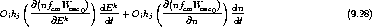     (            )           (            )
      @(nfcmWosc0)  dEk-        @(nfcmWosc0)- dn-
Oihj      @Ek        dt + Oihj      @n       dt                    (9.28)
