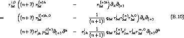        (                                  )
    ri,bd0 (n+2) p(nbd)h          -        p(bnd)h @h@(n)
       (                                             )
=       (n+2) pi(n)h,0        -      --1---qbd ribdr(n)rh,0 @h@(n)     (B.10)
               bd                   (n+1)!       bd bd
               i  j(n)    k      i  --1---    (n) j  l m,0     k
        (n+2) ejk mbd  @(n)@   -   ejk (n+1)! qbd rbd elmr bdrbd @(n)@

