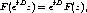 F(etDz) = etDF (z),  
