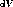 dV  